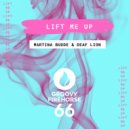 Deaf Lion & Martina Budde - Lift Me Up