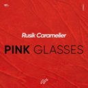 Rusik Caramelier - Destroy Your Illusions