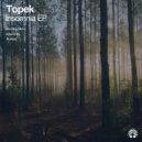 Topek - Insomnia