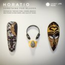 Horatio - Something For Mladen (Vale Of Tears Remix)