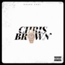 Grand Khai - Chris Brown (Original Mix)