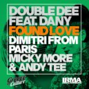 Double Dee feat. Dany - Found Love
