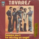 Tavares - Heaven Must Be Missing An Angel (35016 Remix) (35016 Remix)