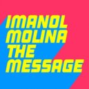 Imanol Molina - The Message
