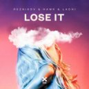 Reznikov & Hawk & Lachi - Lose It