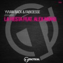 Yvvan Back & FabioEsse Ft. Alex Moro - La Fiesta