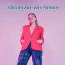 Fresh Lady - Shoot for the Moon