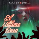JOEL A & FARA ON - EL ULTIMO BESO (feat. FARA ON)