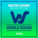 Walter Gardini - Drums Of Love