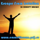 DJ EMMETT BROWN - Escape From Isolation 2020