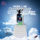 Balma & AM - Nobody Else In The World