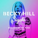 Becky Hill, Sigala - Heaven On My Mind