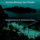 Sunday Morning Jazz Playlist - Mood for Working from Home - Piano Jazz Solo