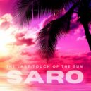 Saro - The Last Touch Of The Sun (Original Mix)