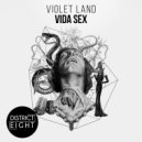 Violet Land - Vida Sex