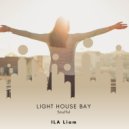 ILA Liam - Light House Bay (Soulful)