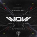 Chemical Surf - Wow