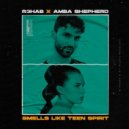 R3HAB x Amba Shepherd - Smells Like Teen Spirit