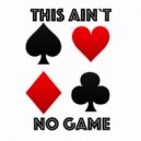 Norty Cotto - This Ain't No Game