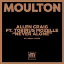 Allen Craig ft. Tobirus Mozelle - Never Alone