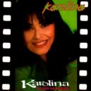 Karolina - Un Rayito de Luz ()