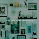 Work from Home Music Vibes - Lovely Jazz Quartet - Bgm for Staying at Home