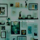 Work from Home Music Vibes - Feeling for Quarantine ()