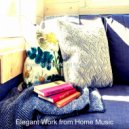 Elegant Work from Home Music - Excellent Smooth Jazz Guitar - Background for Working from Home ()