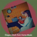 Elegant Work from Home Music - Jazz Quartet - Background Music for Virtual Classes