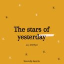 Max D Milford - The stars of yesterday