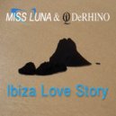 Miss Luna & Q DeRHINO - Ibiza Love Story (HP Hoeger Remix)