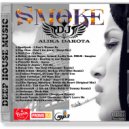 Dj Alika Dakota - Smoke (Deep Mix)