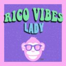 Rico Vibes - Lady (Radio Mix)