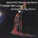 Freddie Mercury - Living On My Own