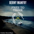 Berny Manfry - Free To Think
