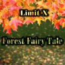 Limit X - Forest Fairy Tale