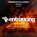 Corydalics & MakeFlame - Huuma (Radio Edit)