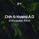 Chih & Kaistal.A.O - Enthusiastic Mind
