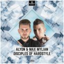 Alyon & Max Mylian - Disciples Of Hardstyle