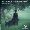 Deme3us & Hidden Tigress - Demons (Radio Edit)