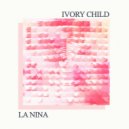 Ivory Child - La Nina