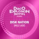 Disk Nation - Single Ladies