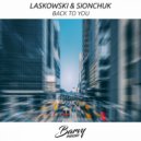 Laskowski & SIONCHUK - Back To You