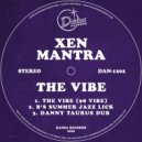 Xen Mantra - The Vibe