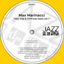 Max Marinacci - Jazz-hop and Chill-hop tapes vol.1