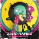 Zero Range - Sweet But A Psycho