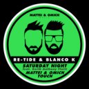 Re-Tide, Blanco K, Keith Anthony Fluitt - Saturday Night