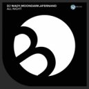 DJ Wady, MoonDark, Afernand - All Night