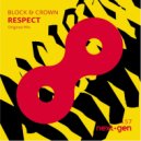 Block & Crown - Respect