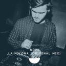 Nōpi - La Milona (Original Mix)